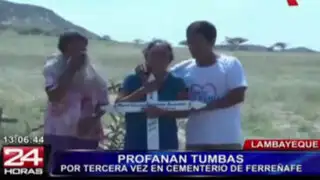 Lambayeque: desconocidos profanan tres tumbas en cementerio de Ferreñafe