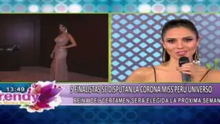 Trendy: eligen a las cinco finalistas del Miss Perú Universo 2015