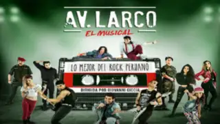‘Av. Larco’, el primer musical de rock peruano