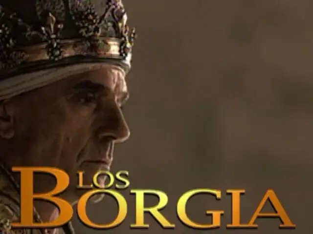 “Los Borgia” regresan con nueva temporada desde este lunes por Panamericana TV