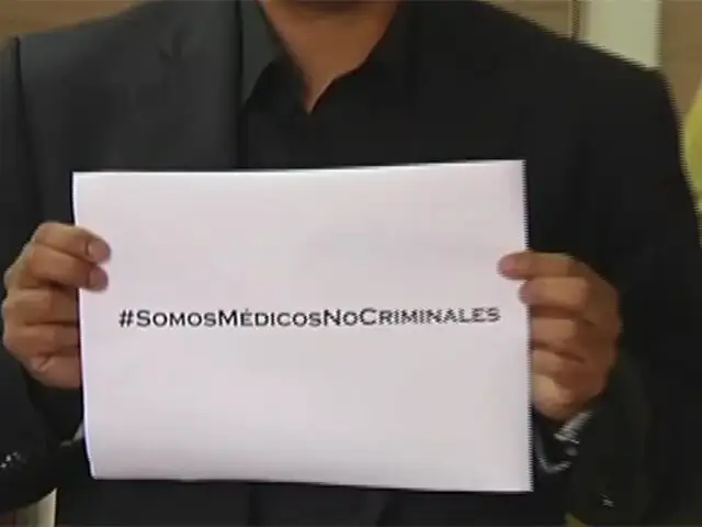 Colegio Médico del Perú: inician campaña ‘Somos médicos no criminales’