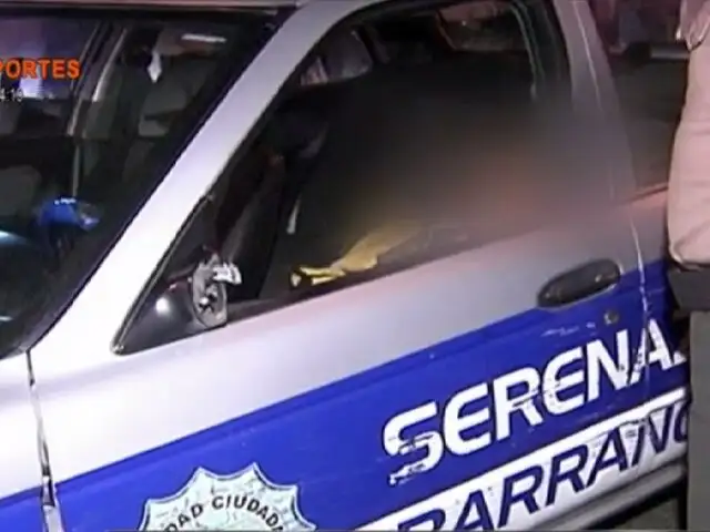Agente de Serenazgo es asesinado tras perseguir a delincuentes en Barranco