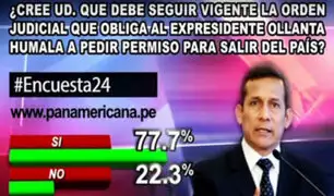 Encuesta 24: un 77.7% considera que Ollanta Humala debe seguir pidiendo permiso para salir del país