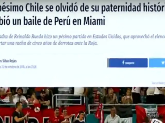 Reacciones de la prensa internacional tras la victoria de Perú sobre Chile