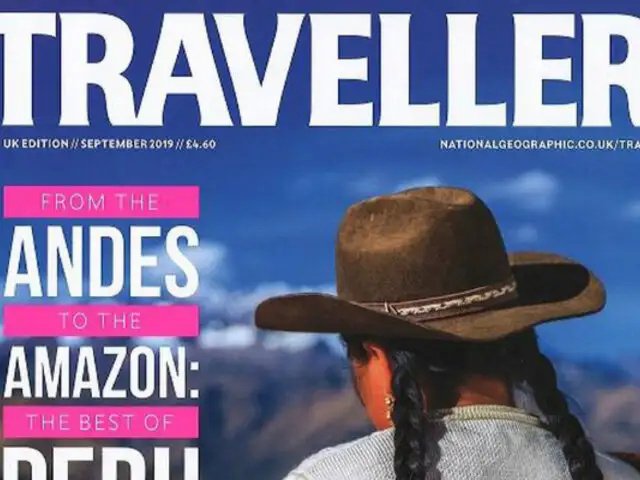 National Geographic Traveller presenta lo mejor del Perú en edición especial