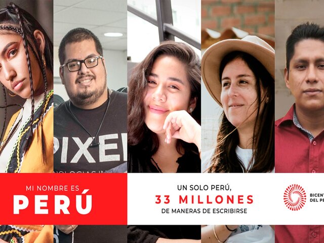 Mi Nombre es Perú: Lanzan campaña del Proyecto Especial Bicentenario