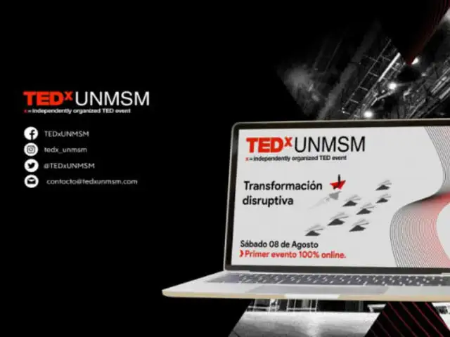 Esta tarde TEDX UNMSM realizará su primer evento 100% online: Transformación disruptiva