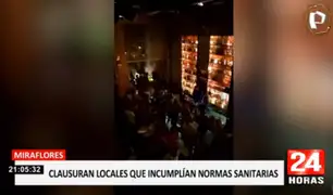 Miraflores: clausuran cuatro locales nocturnos que operaban pese a prohibición