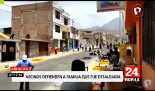 Arequipa: vecinos defienden a familia que fue desalojada