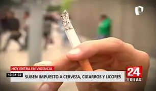 HOY rige aumento de Impuesto Selectivo al Consumo a cigarrillos y bebidas alcohólicas