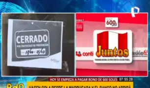 VMT: Banco de la Nación cierra y deja a decenas sin 'Bono 600' en primer día de entrega
