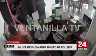 Mujer desnuda roba dinero de pollería en Ventanilla