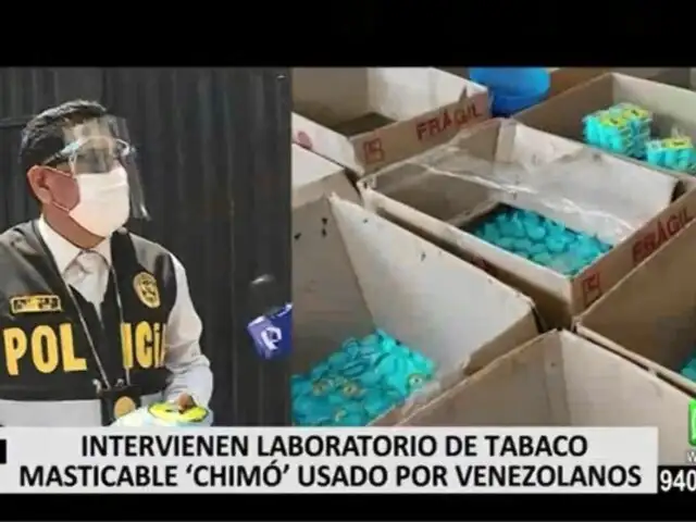 Ate: intervienen laboratorio clandestino que fabricaba tabaco masticable