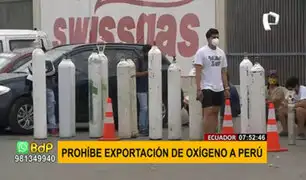 Ecuador prohíbe la exportación de oxígeno medicinal a Perú