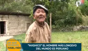 Don "Mashico": el hombre más longevo del mundo es peruano