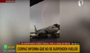 Rayos y truenos en Lima: Corpac informa que no se suspenden vuelos en aeropuerto Jorge Chávez