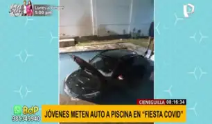 Fiesta covid en Cieneguilla: jóvenes celebran metiendo auto a piscina