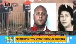 Miembro de Cosa Nostra es detenido por matar a su hermana porque engañaba a su esposo