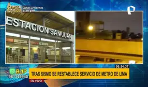 Metro de Lima restablece servicio en su totalidad tras fuerte sismo