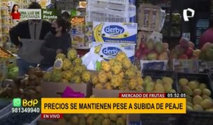 Mercado de Frutas: precios se mantienen pese a subida de tarifa de peaje