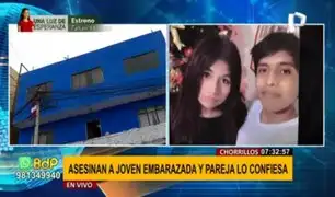 Feminicidio en Chorrillos: pareja de joven embarazada confesó el asesinato