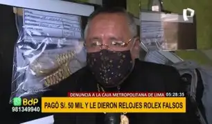 Caja Metropolitana: hombre denuncia que pagó S/ 50 mil por falsos relojes Rolex en subasta