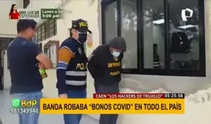 “Los hackers de Trujillo”: delincuentes informáticos robaban bonos covid en todo el país