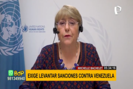 Michelle Bachelet exige levantar sanciones contra Venezuela
