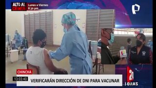 Tras lo ocurrido en Chincha: peruanos solo se podrán vacunar en la ciudad que figura en su DNI