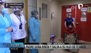 INSN San Borja: padre dona riñón y salva la vida de su hijo de 17 años