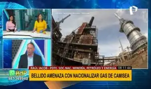 Jacob sobre nacionalizar gas de Camisea: “El Estado ya renegoció contratos y fue un desastre”