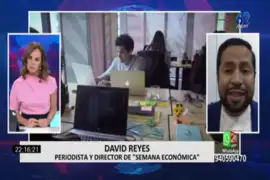 David Reyes sobre baja en calificaciones crediticias: “Es una consecuencia de la agenda política que tiene el gobierno"