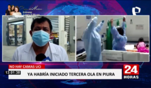Médicos de Piura en alerta por tercera ola: "Hay renuencia a la vacuna"