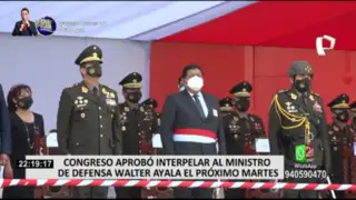 Congreso aprobó interpelar al ministro de Defensa Walter Ayala por ascensos irregulares
