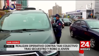 San Isidro: realizan operativo contra taxi colectivo tras secuestro y robo a joven