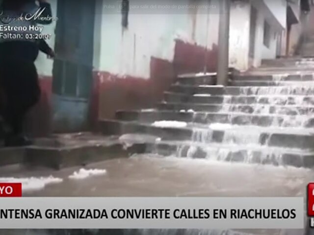 Huancayo: intensa granizada convierte a las calles en riachuelos