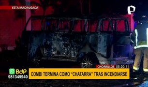Chorrillos: Combi termina calcinada tras incendiarse en plena calle por presunto corto circuito