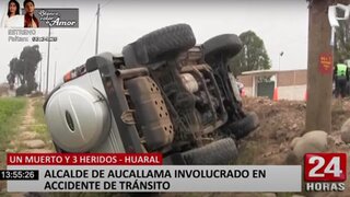 Huaral: alcalde de Aucallama involucrado en accidente de tránsito que dejó un muerto