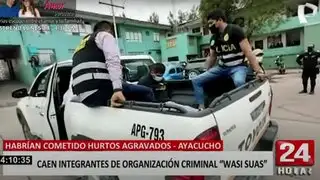Ayacucho: policía captura a peligrosa banda criminal "Wasi Suas"