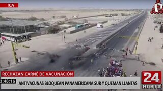 Ica: trabajadores antivacunas bloquean Panamericana Sur en protesta contra carné de vacunación