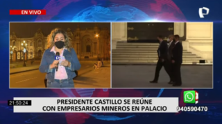 Pedro Castillo se reúne con empresarios mineros en Palacio
