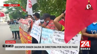 Iquitos: docentes exigen destitución de directora regional de Educación ante falta de pagos