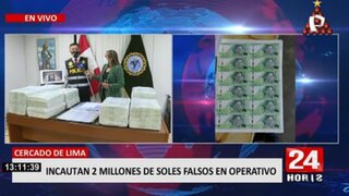 PNP incauta dos millones de soles falsos y desarticula banda 'Chavelines de Jicamarca'