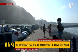 Miraflores: surfistas acuden a playa Makaha pese a recomendaciones de la Marina de Guerra