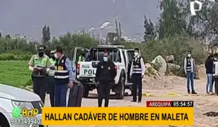 Arequipa: investigan si hallazgo de cadáver dentro de maleta corresponde a un ajuste de cuenta