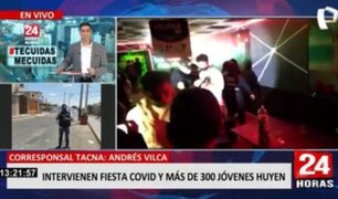Tacna: Policía interviene a más de 300 personas en 'fiesta covid'