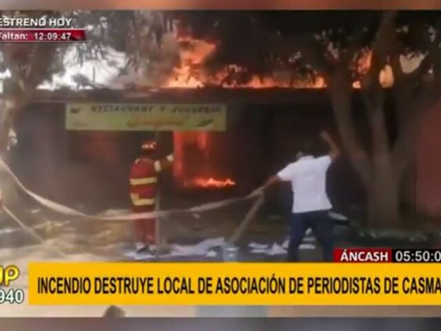 Áncash: incendio arrasó con local de Asociación de Periodistas de Casma