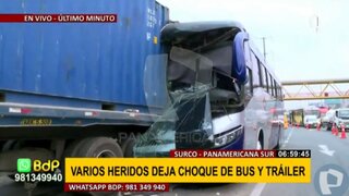 Surco: decenas de heridos deja choque de bus y tráiler en la Panamericana Sur
