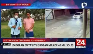 San Borja: Falso taxista dopó a su víctima y le robó más de 40 mil soles de sus cuentas
