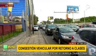 Surco: conductores soportan congestión vehicular en segundo día de clases presenciales